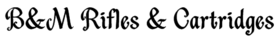 B&M Rifles And Cartridges