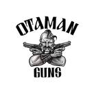 OTAMAN GUNS